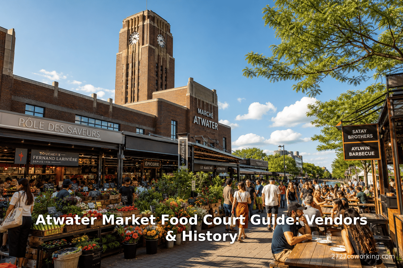Atwater Market Food Court Guide: Vendors & History