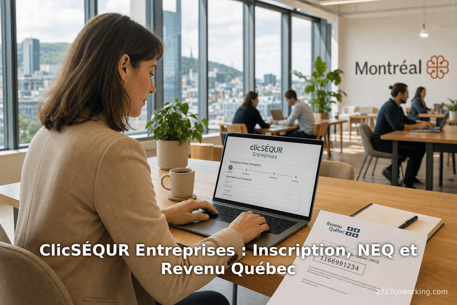 ClicSÉQUR Entreprises : Inscription, NEQ et Revenu Québec