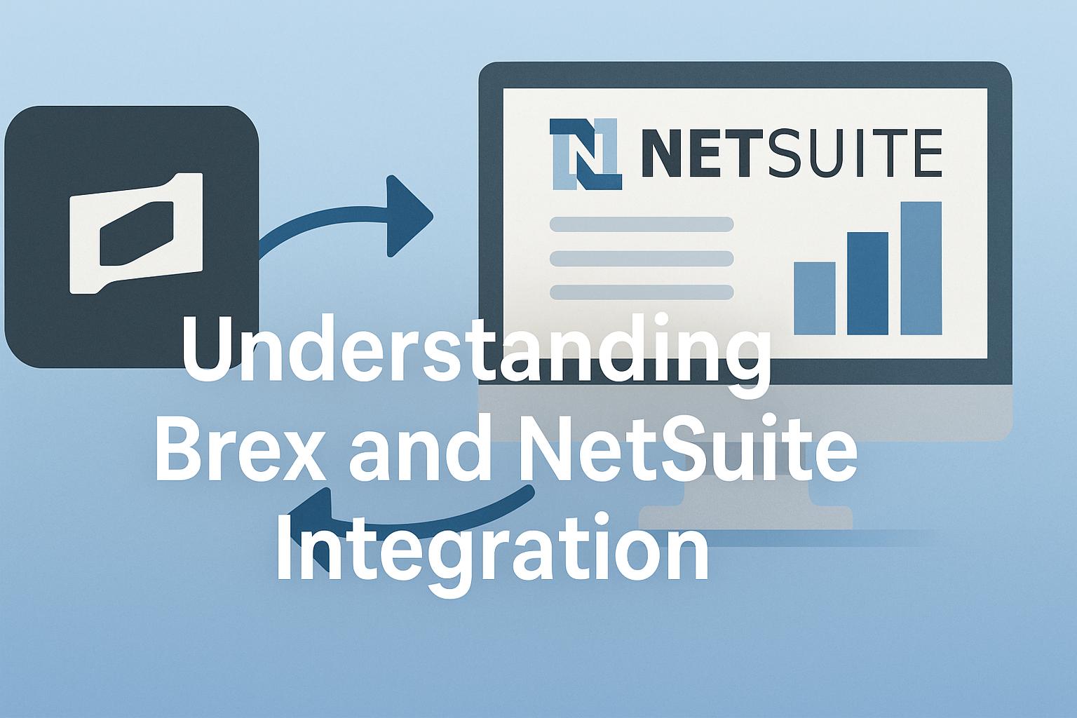 Intégration Brex & NetSuite : Guide pour les opérations financières