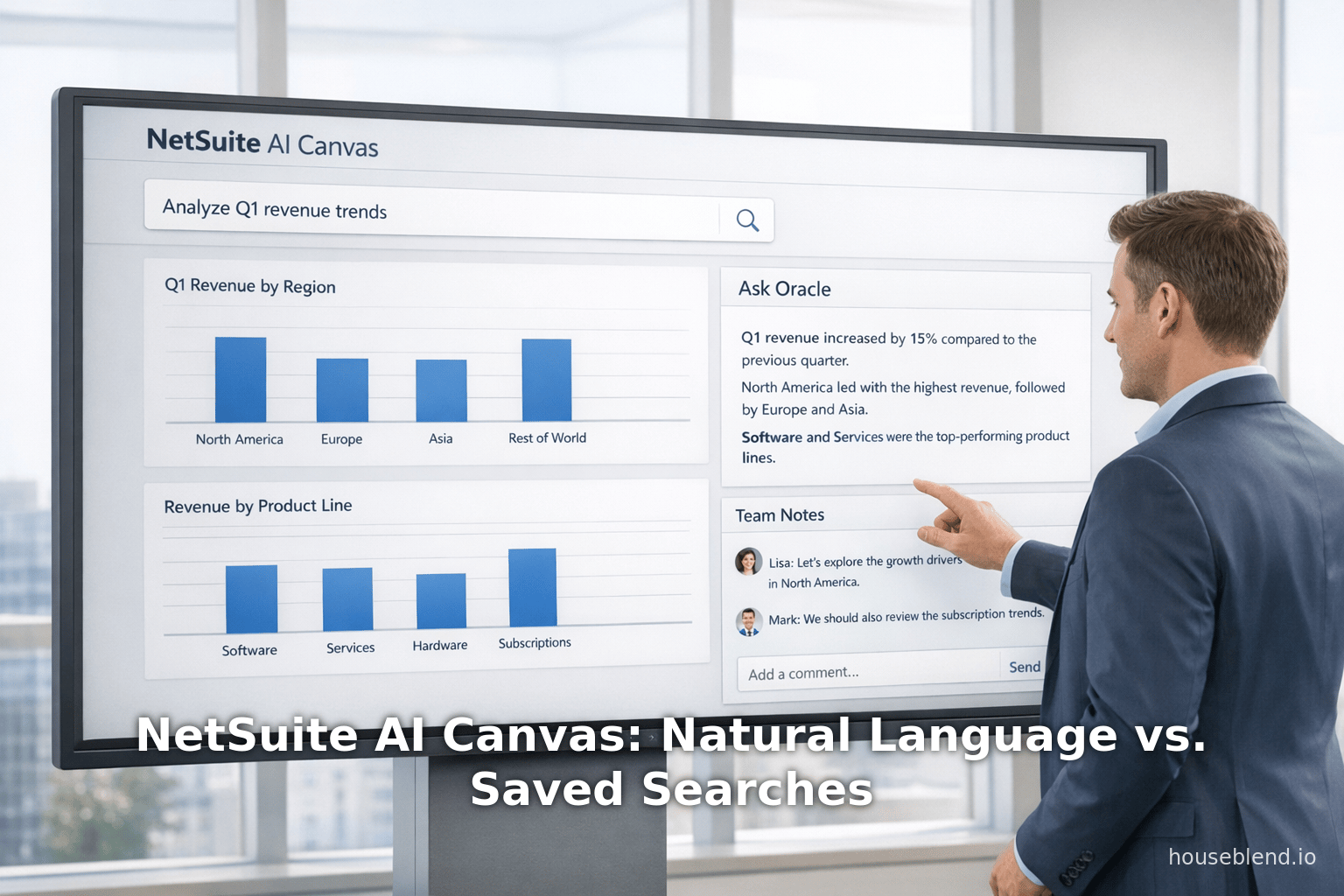 NetSuite AI Canvas: Natural Language vs. Saved Searches