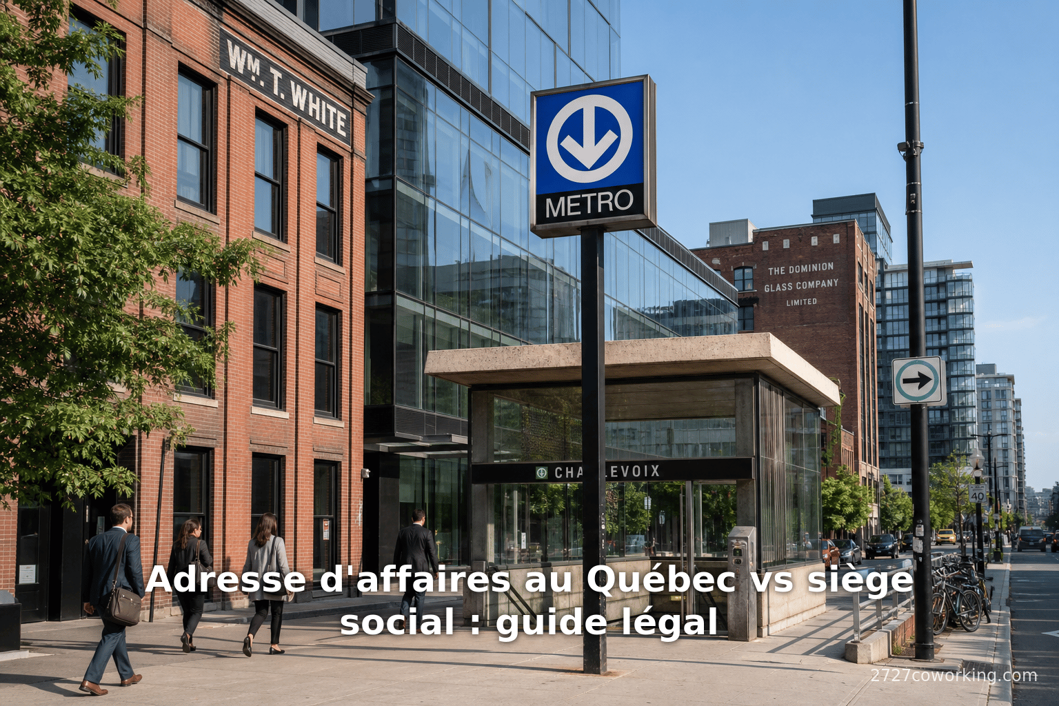 Adresse d'affaires au Québec vs siège social : guide légal