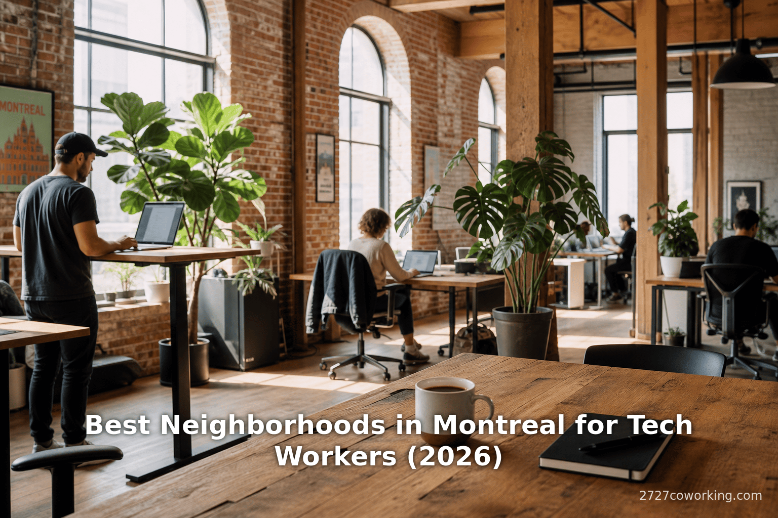 Best Neighborhoods in Montreal for Tech Workers (2026)