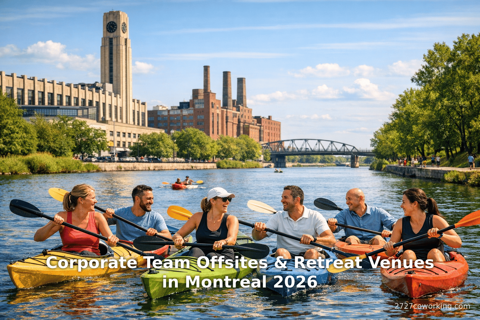 Corporate Team Offsites & Retreat Venues in Montreal 2026