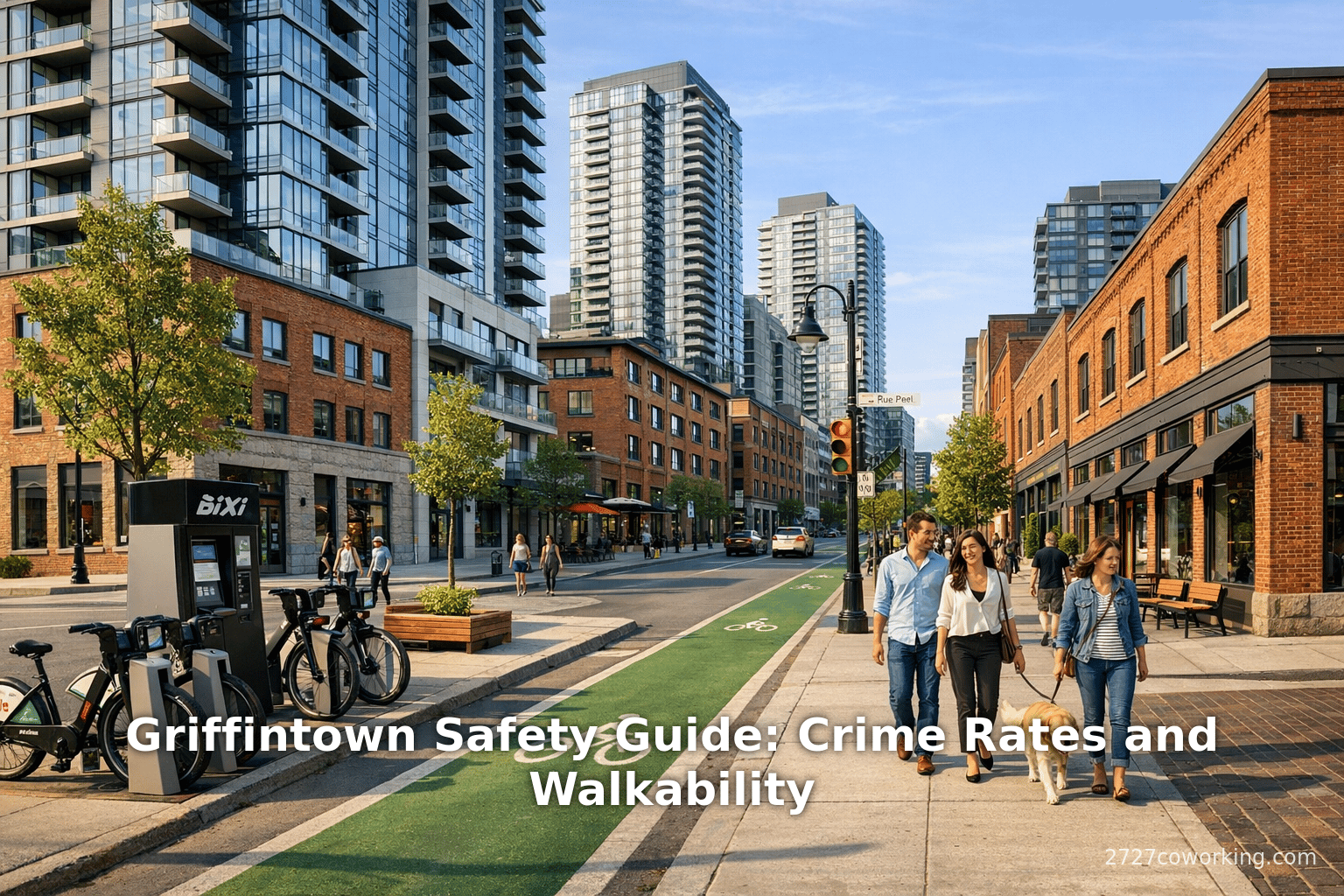 Griffintown Safety Guide: Crime Rates and Walkability